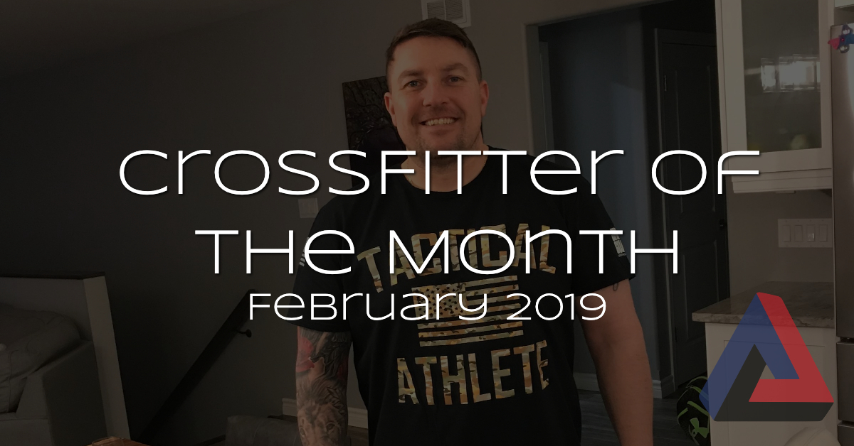CrossFitter of the Month – February 2019