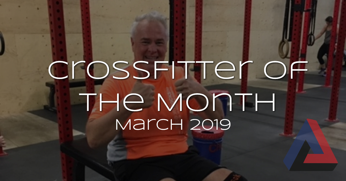 CrossFitter of the Month – March 2019