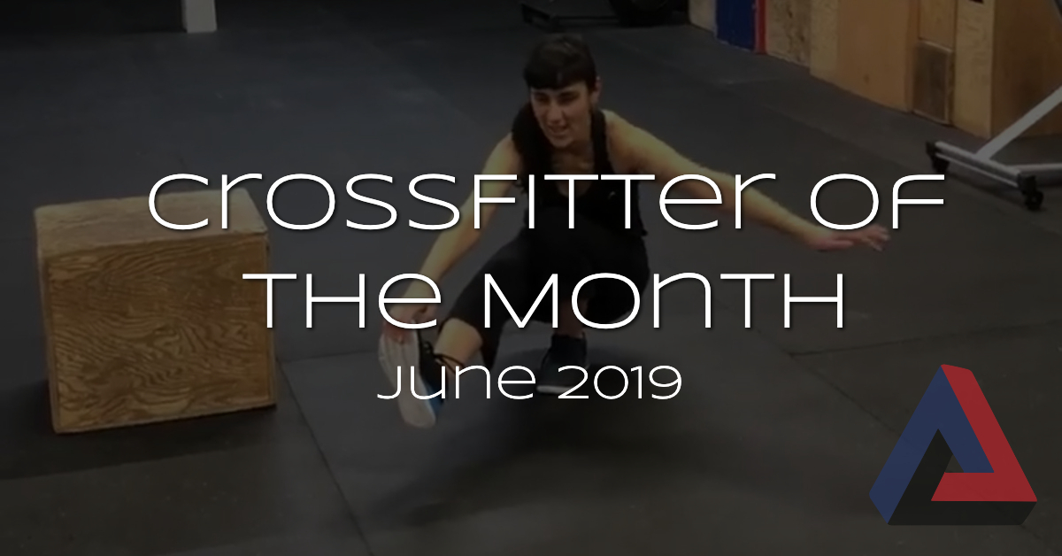 CrossFitter of the Month – June 2019